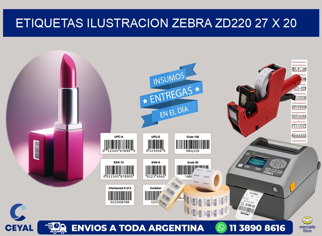 ETIQUETAS ILUSTRACION ZEBRA ZD220 27 x 20