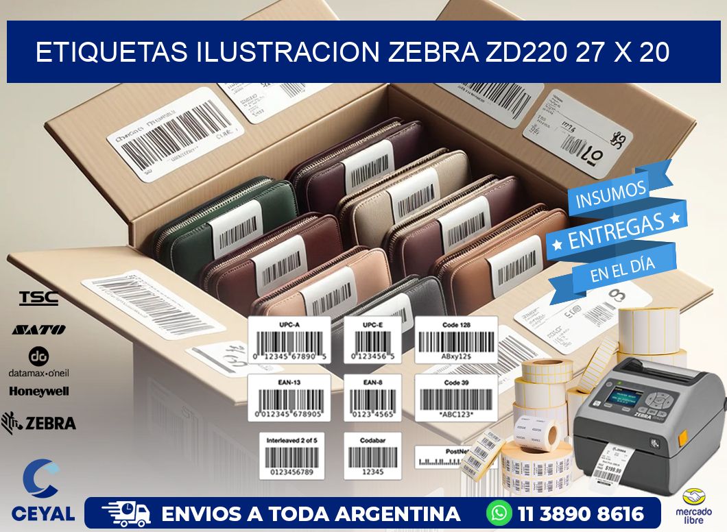 ETIQUETAS ILUSTRACION ZEBRA ZD220 27 x 20