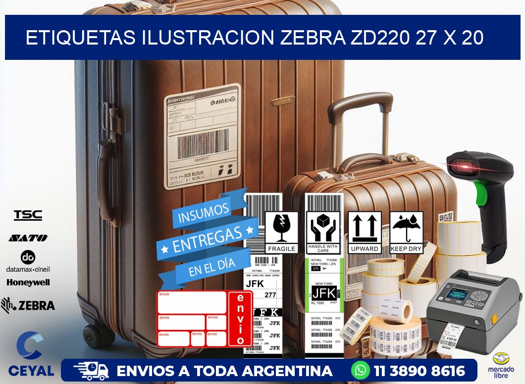ETIQUETAS ILUSTRACION ZEBRA ZD220 27 x 20
