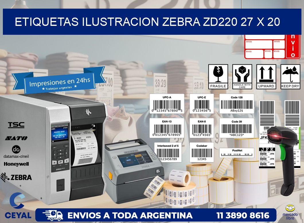 ETIQUETAS ILUSTRACION ZEBRA ZD220 27 x 20