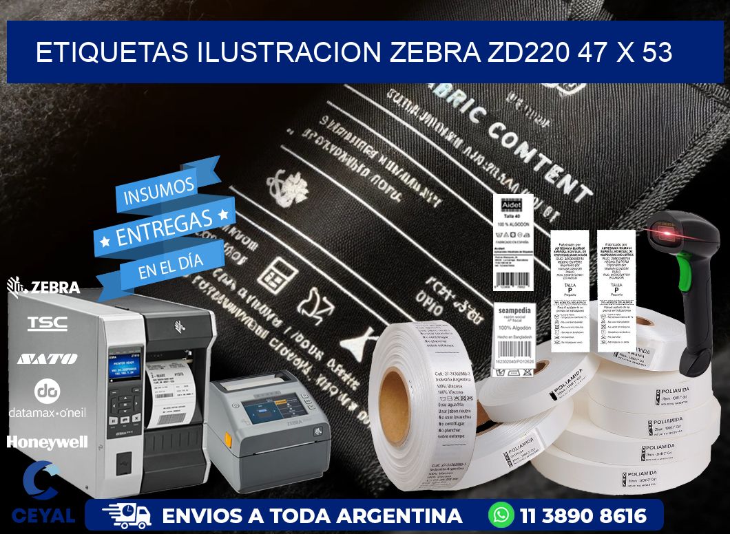 ETIQUETAS ILUSTRACION ZEBRA ZD220 47 x 53