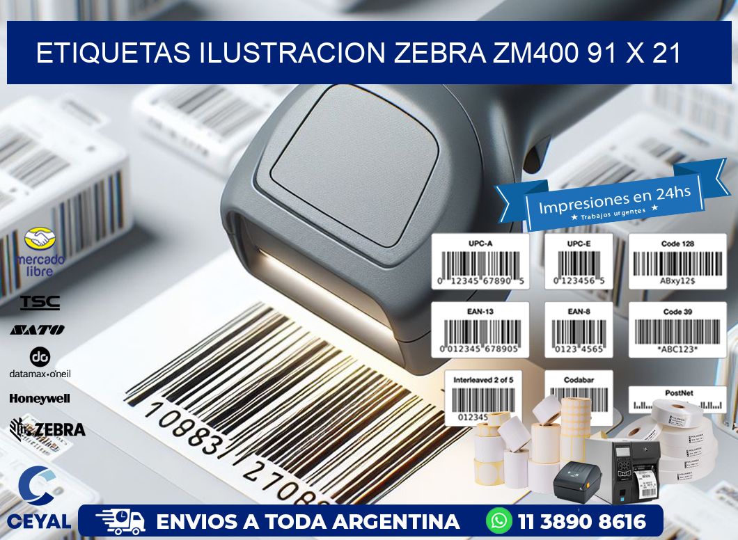 ETIQUETAS ILUSTRACION ZEBRA ZM400 91 x 21