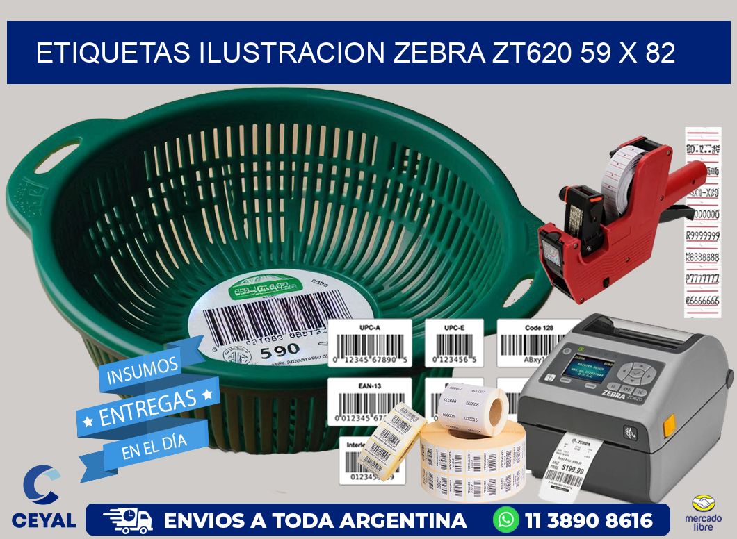 ETIQUETAS ILUSTRACION ZEBRA ZT620 59 x 82