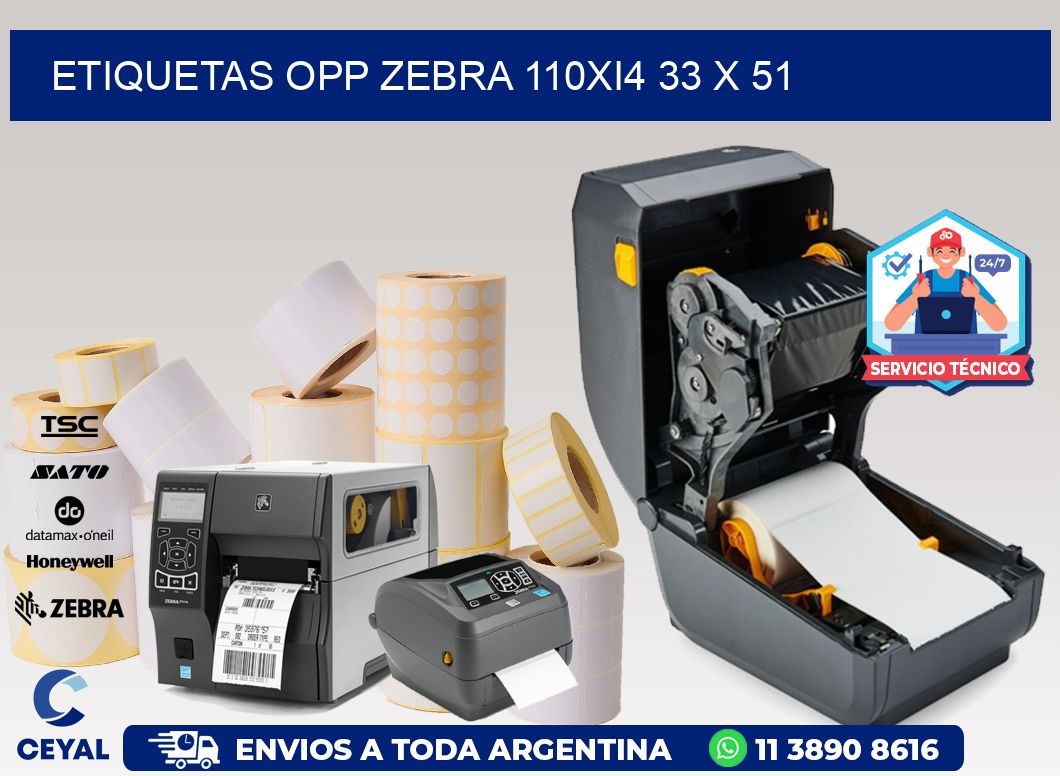 ETIQUETAS OPP ZEBRA 110Xi4 33 x 51