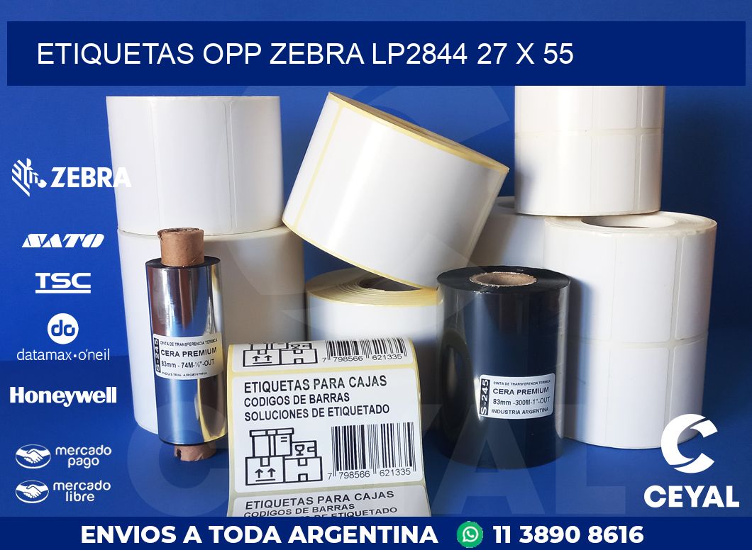 ETIQUETAS OPP ZEBRA LP2844 27 x 55