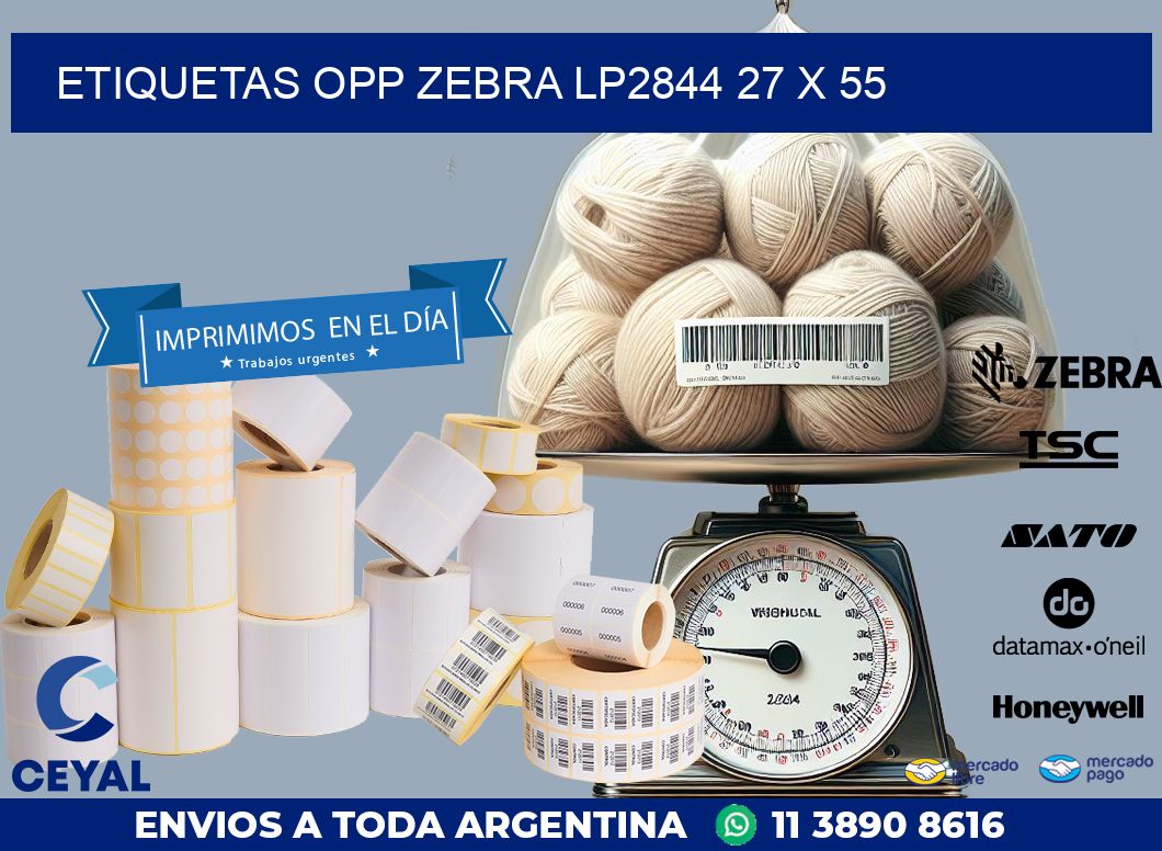 ETIQUETAS OPP ZEBRA LP2844 27 x 55