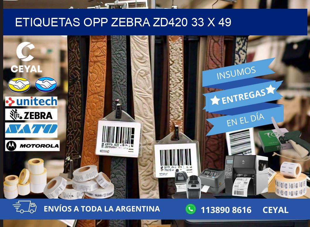 ETIQUETAS OPP ZEBRA ZD420 33 x 49
