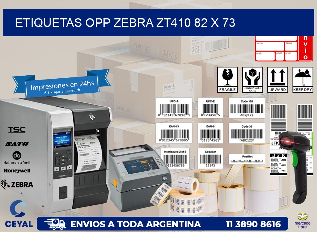 ETIQUETAS OPP ZEBRA ZT410 82 x 73