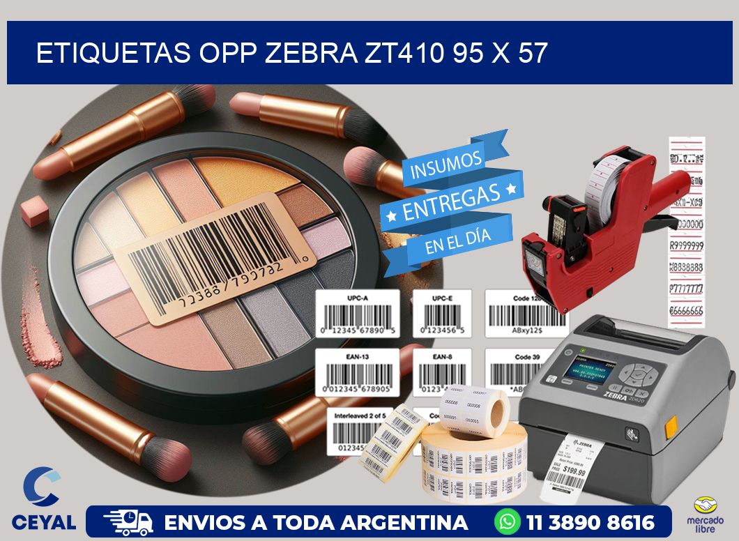 ETIQUETAS OPP ZEBRA ZT410 95 x 57