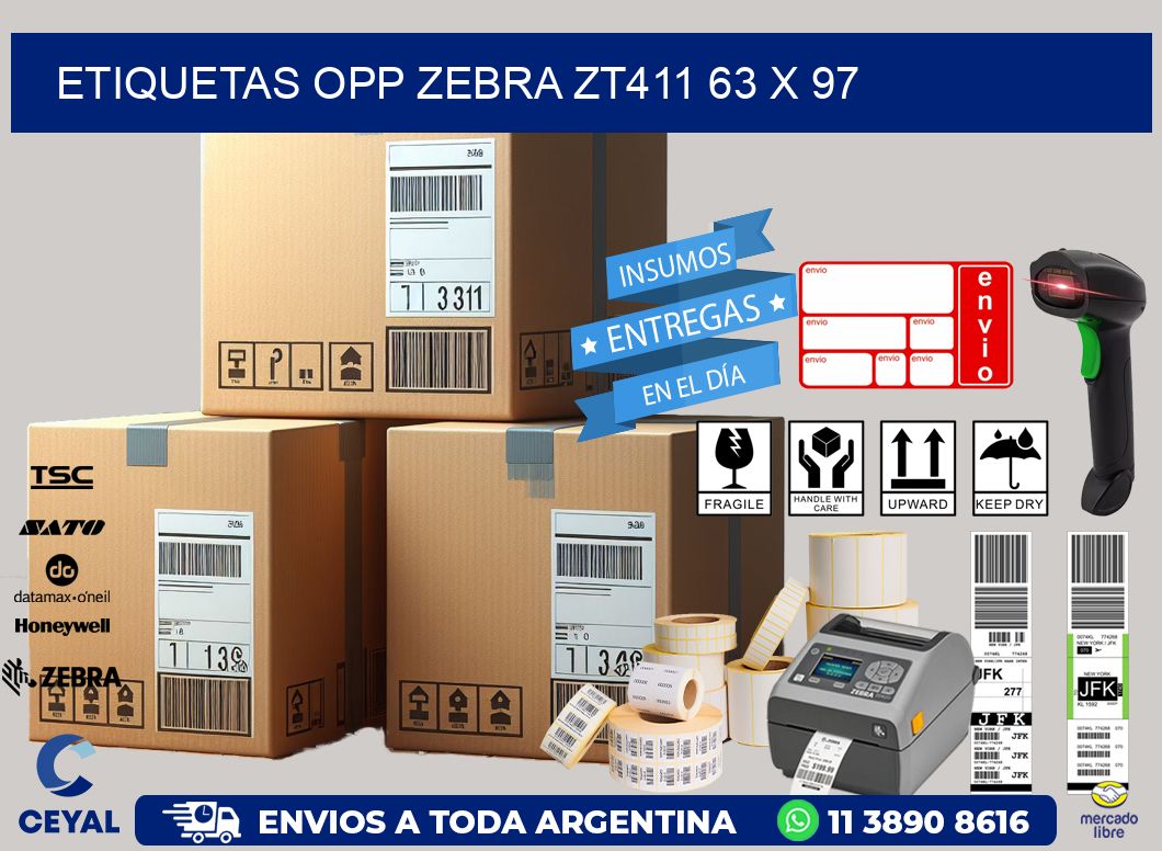 ETIQUETAS OPP ZEBRA ZT411 63 x 97