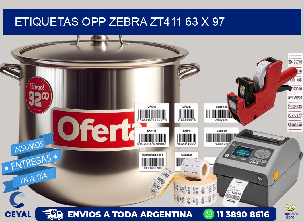 ETIQUETAS OPP ZEBRA ZT411 63 x 97