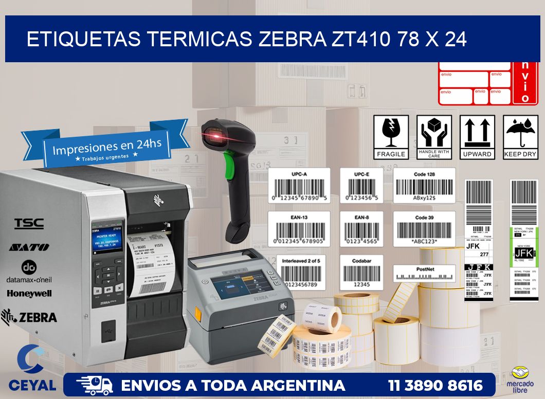 ETIQUETAS TERMICAS ZEBRA ZT410 78 x 24