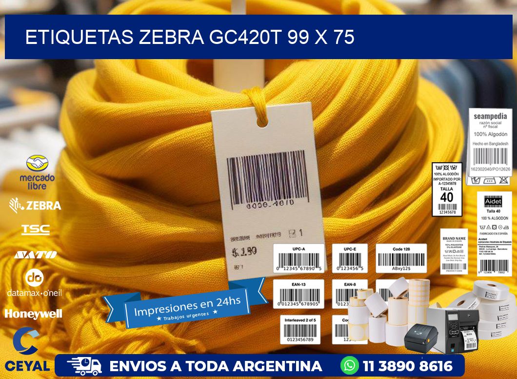 ETIQUETAS Zebra GC420T 99 x 75