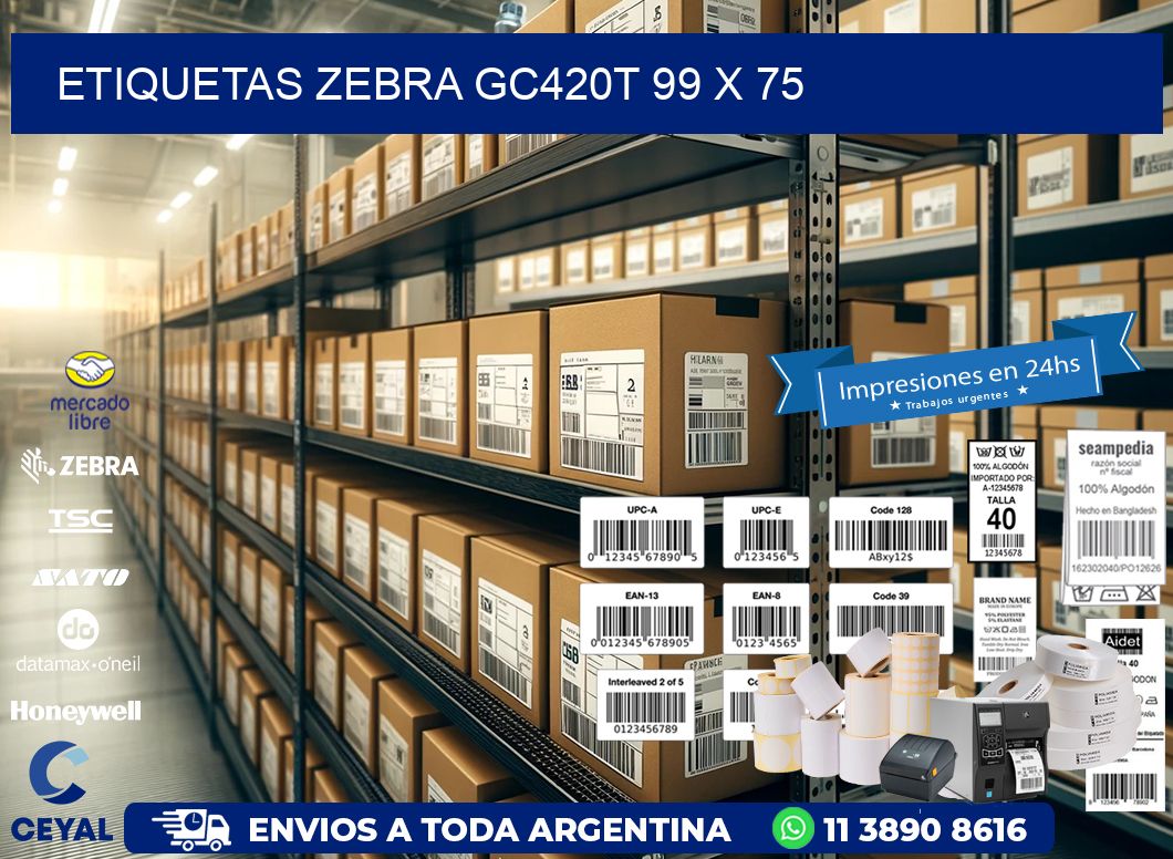 ETIQUETAS Zebra GC420T 99 x 75