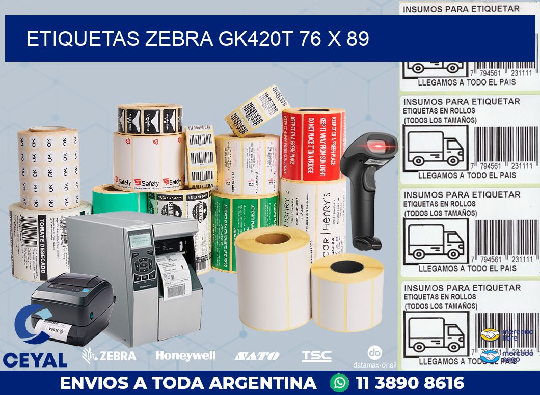 ETIQUETAS Zebra GK420T 76 x 89