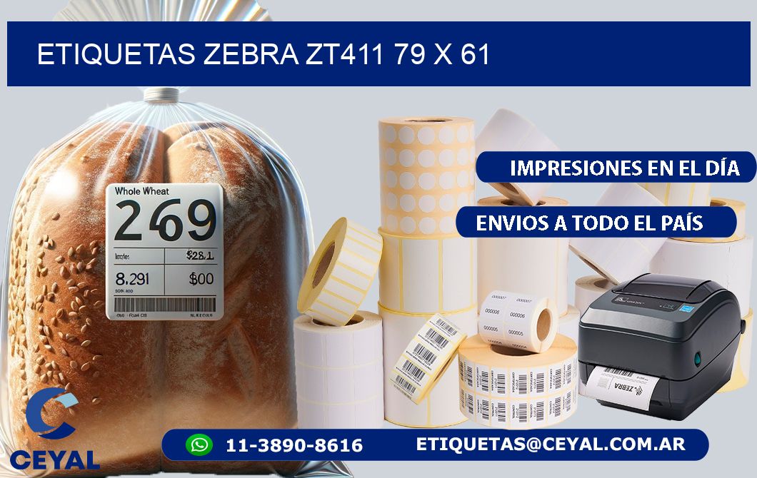 ETIQUETAS Zebra ZT411 79 x 61