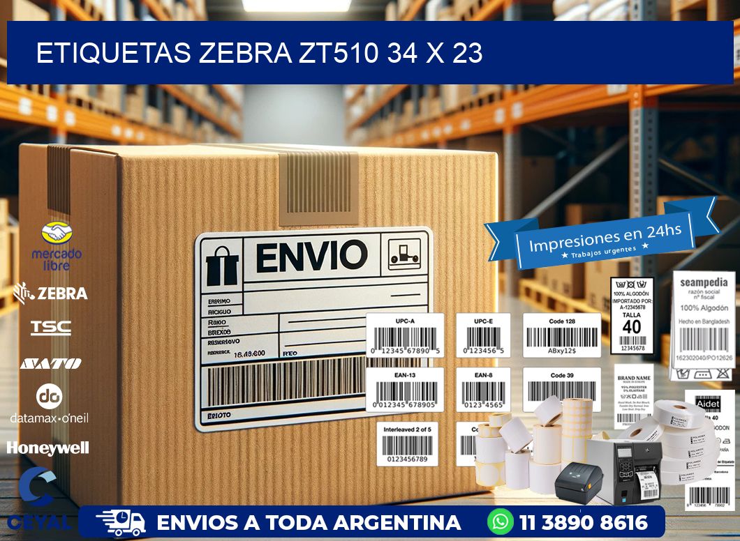 ETIQUETAS Zebra ZT510 34 x 23