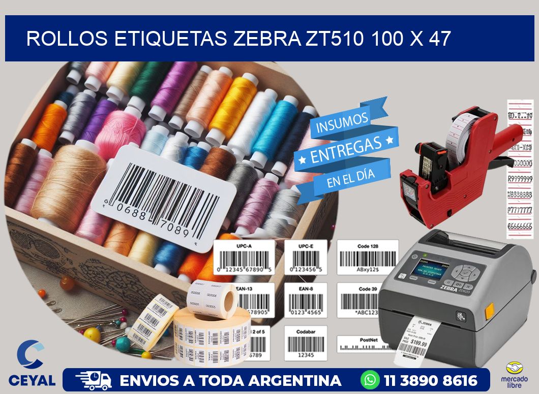 ROLLOS ETIQUETAS Zebra ZT510 100 x 47