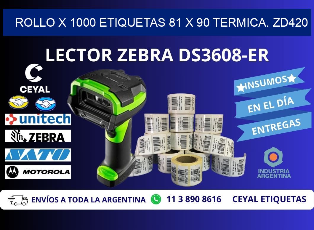 Rollo X 1000 etiquetas 81 x 90 termica. zd420