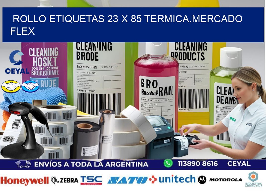 Rollo etiquetas 23 x 85 termica.MERCADO FLEX