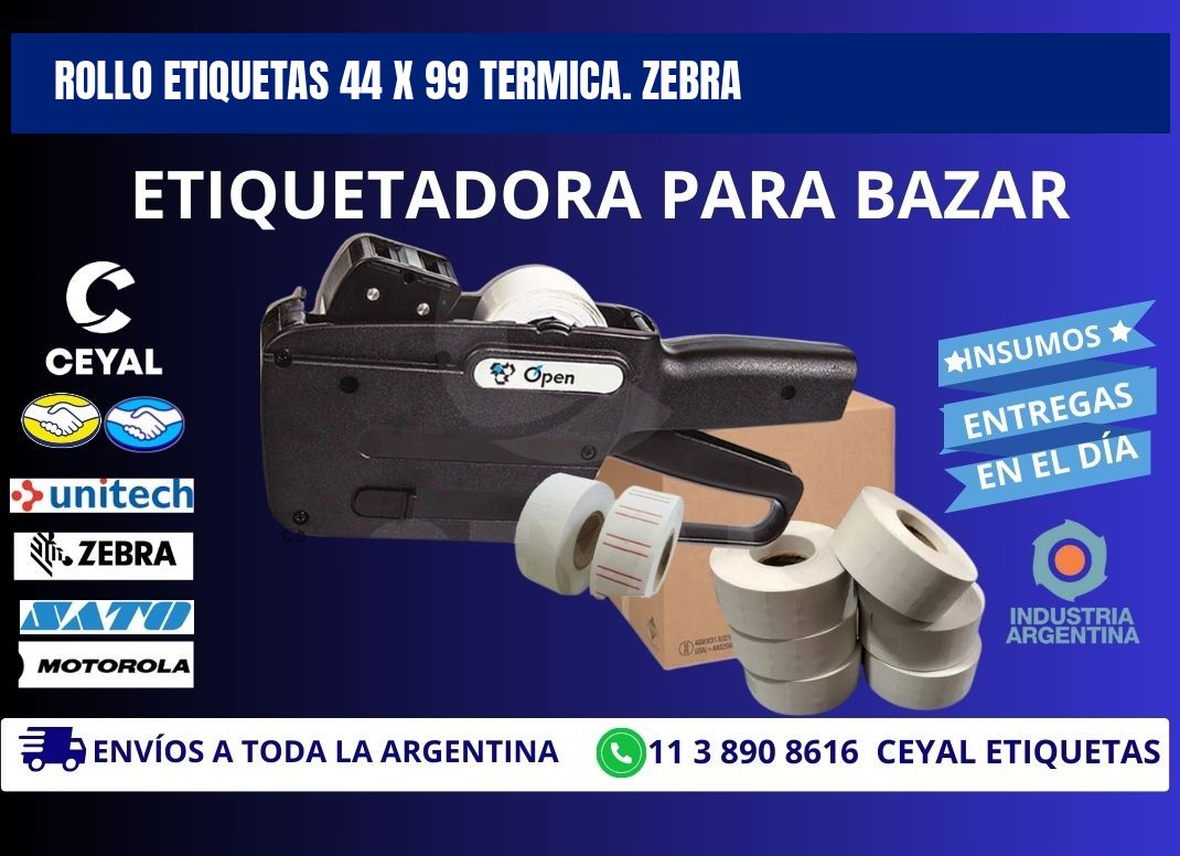 Rollo etiquetas 44 x 99 termica. zebra