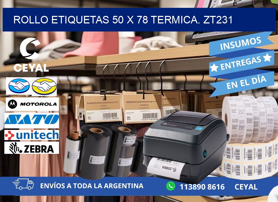 Rollo etiquetas 50 x 78 termica. zt231