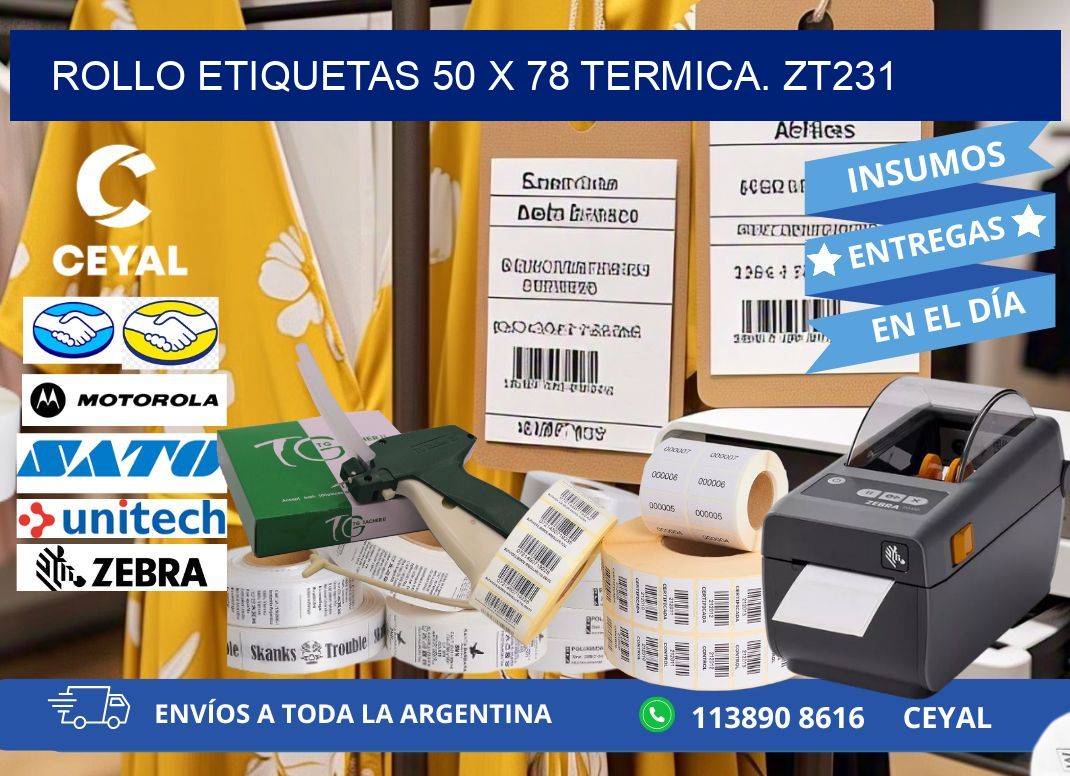 Rollo etiquetas 50 x 78 termica. zt231