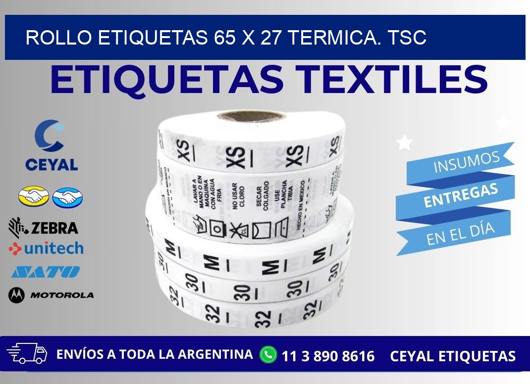 Rollo etiquetas 65 x 27 termica. tsc