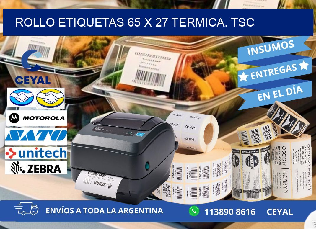 Rollo etiquetas 65 x 27 termica. tsc