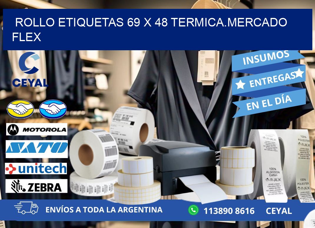 Rollo etiquetas 69 x 48 termica.MERCADO FLEX