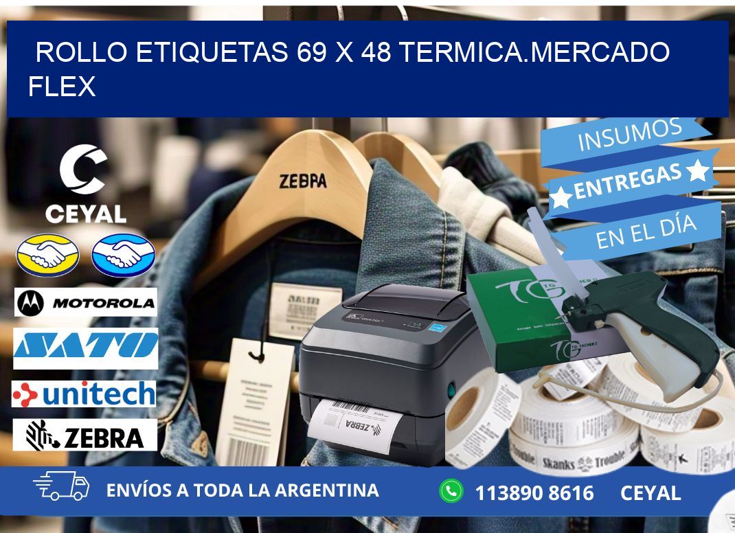 Rollo etiquetas 69 x 48 termica.MERCADO FLEX