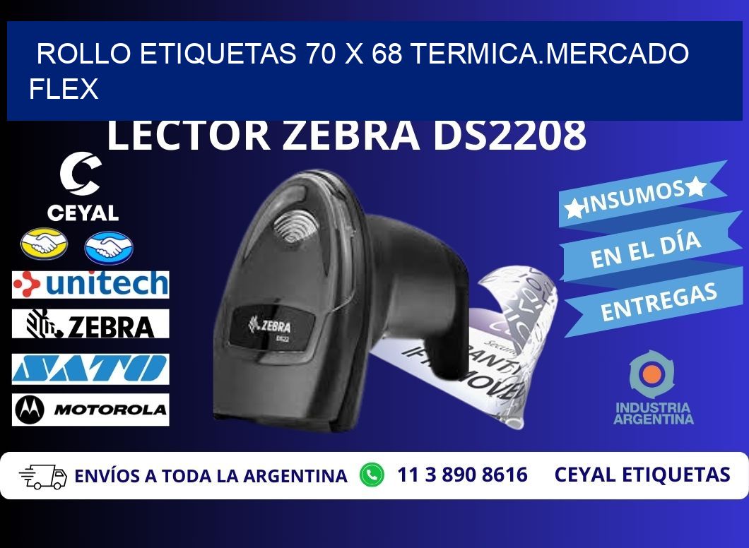 Rollo etiquetas 70 x 68 termica.MERCADO FLEX
