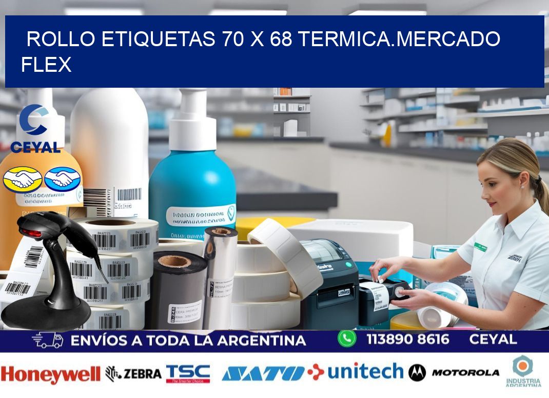 Rollo etiquetas 70 x 68 termica.MERCADO FLEX
