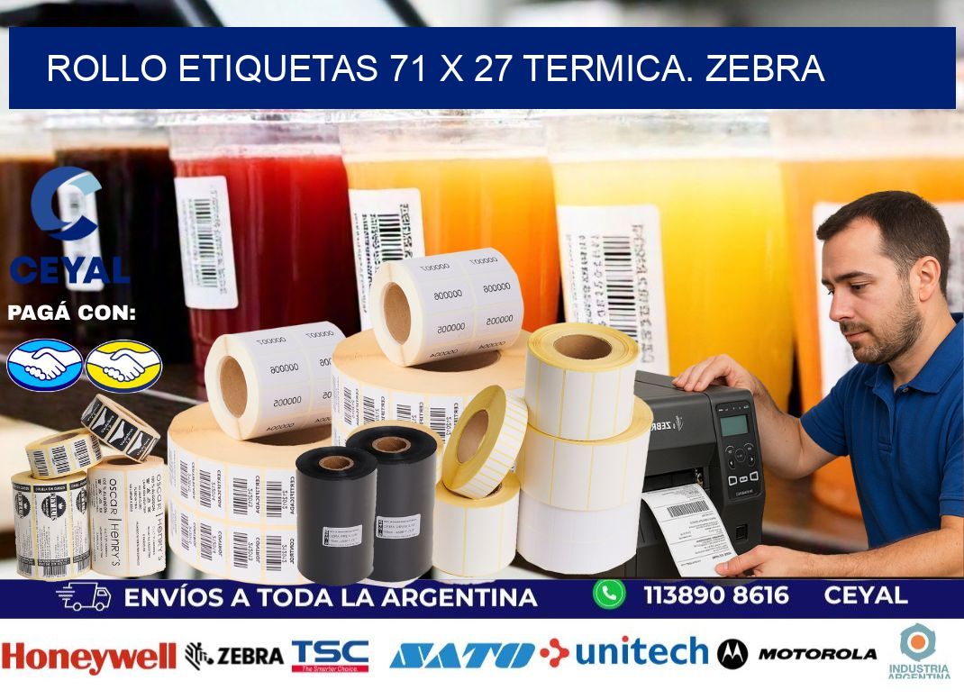 Rollo etiquetas 71 x 27 termica. zebra