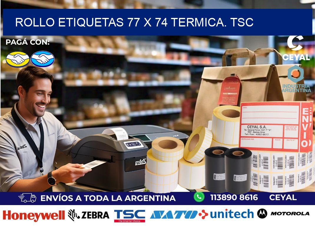 Rollo etiquetas 77 x 74 termica. tsc