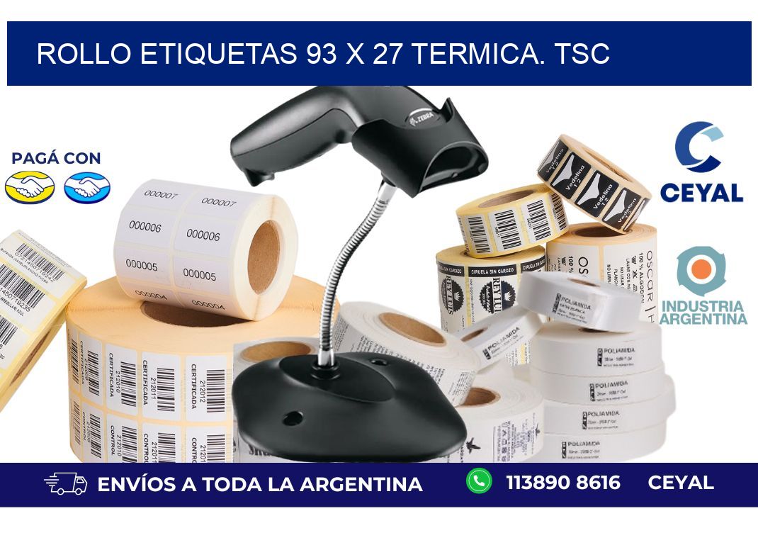 Rollo etiquetas 93 x 27 termica. tsc