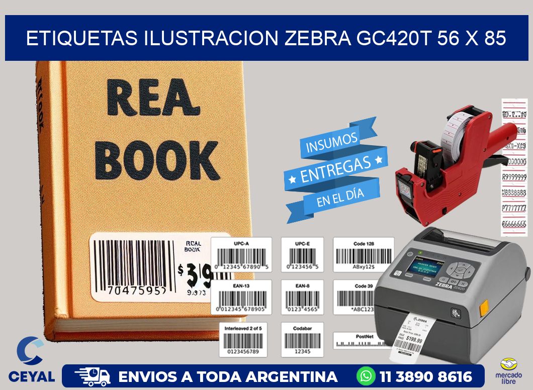 ETIQUETAS ILUSTRACION ZEBRA GC420T 56 x 85