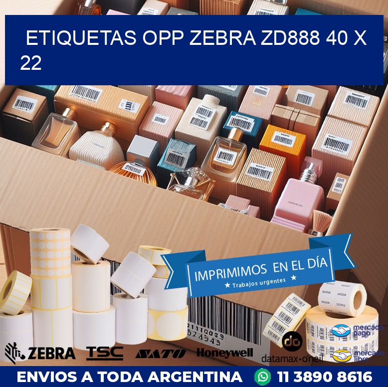 ETIQUETAS OPP ZEBRA ZD888 40 x 22