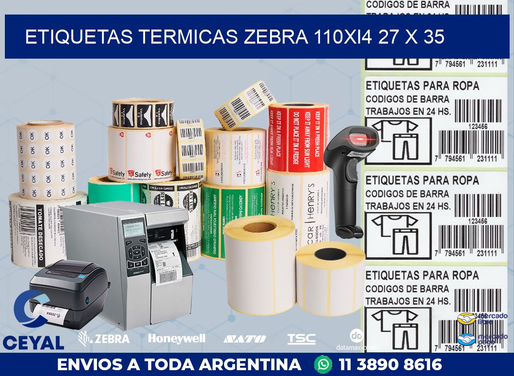 ETIQUETAS TERMICAS ZEBRA 110Xi4 27 x 35
