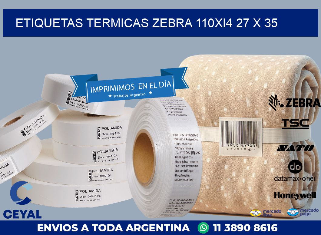 ETIQUETAS TERMICAS ZEBRA 110Xi4 27 x 35