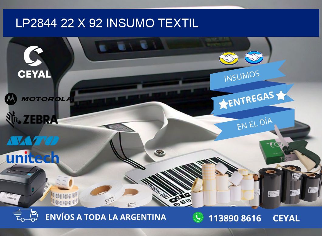 LP2844 22 x 92 INSUMO TEXTIL