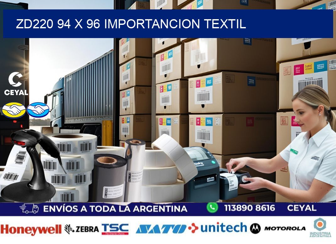 ZD220 94 x 96 IMPORTANCION TEXTIL