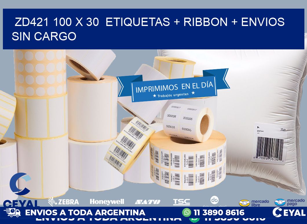 ZD421 100 x 30  etiquetas + ribbon + envios sin cargo