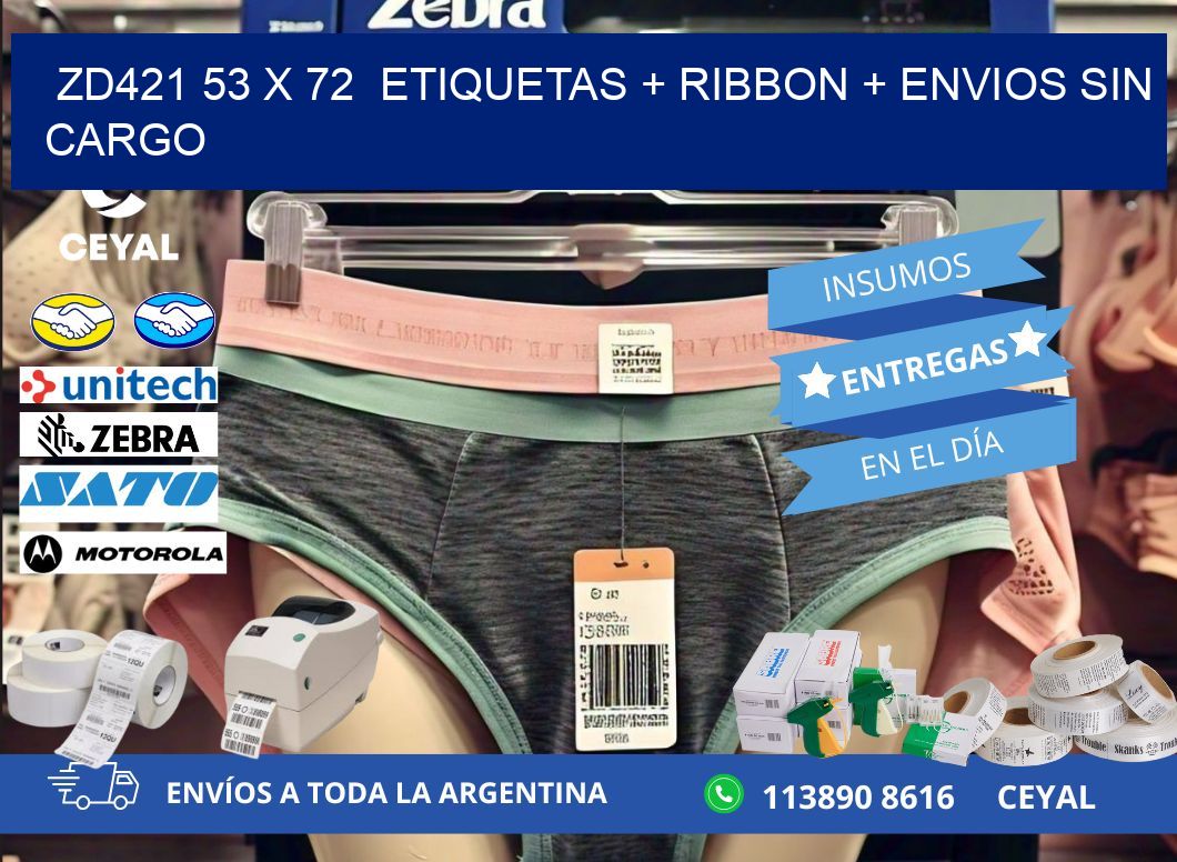 ZD421 53 x 72  etiquetas + ribbon + envios sin cargo