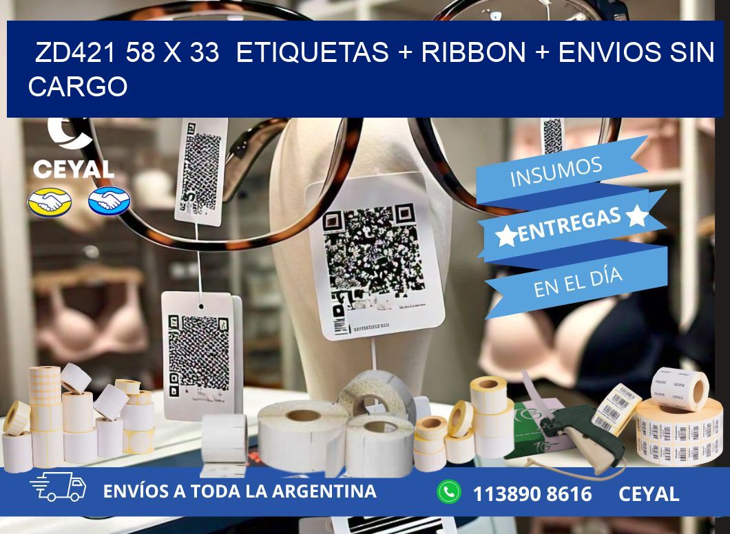 ZD421 58 x 33  etiquetas + ribbon + envios sin cargo