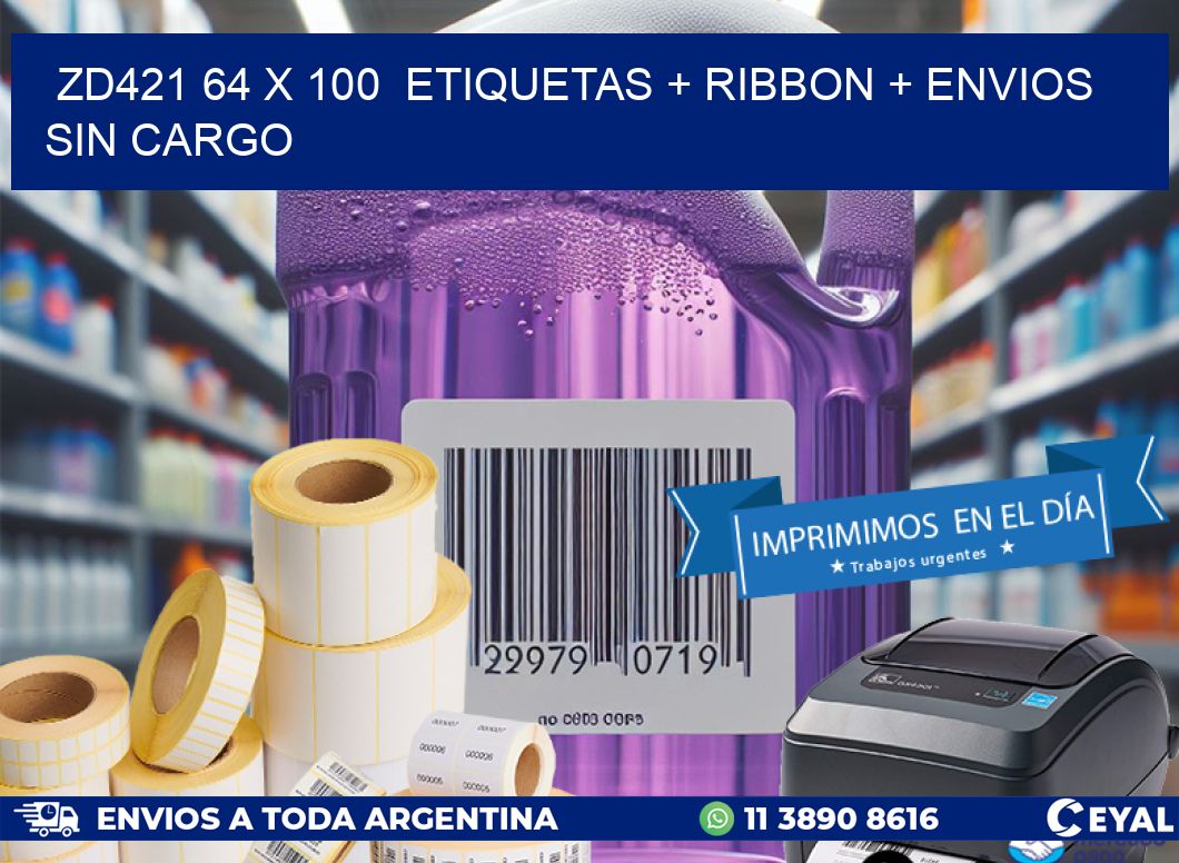 ZD421 64 x 100  etiquetas + ribbon + envios sin cargo
