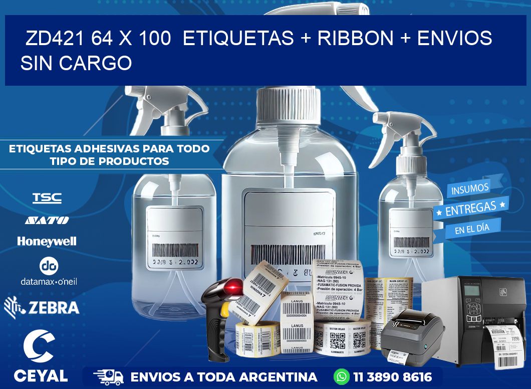 ZD421 64 x 100  etiquetas + ribbon + envios sin cargo