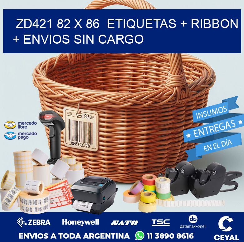 ZD421 82 x 86  etiquetas + ribbon + envios sin cargo