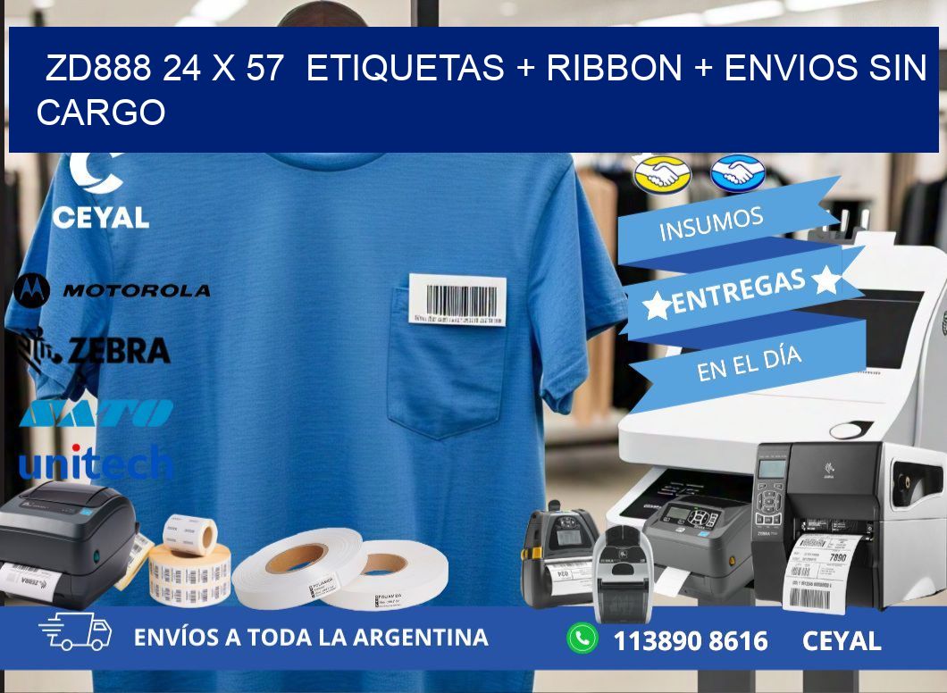 ZD888 24 x 57  etiquetas + ribbon + envios sin cargo
