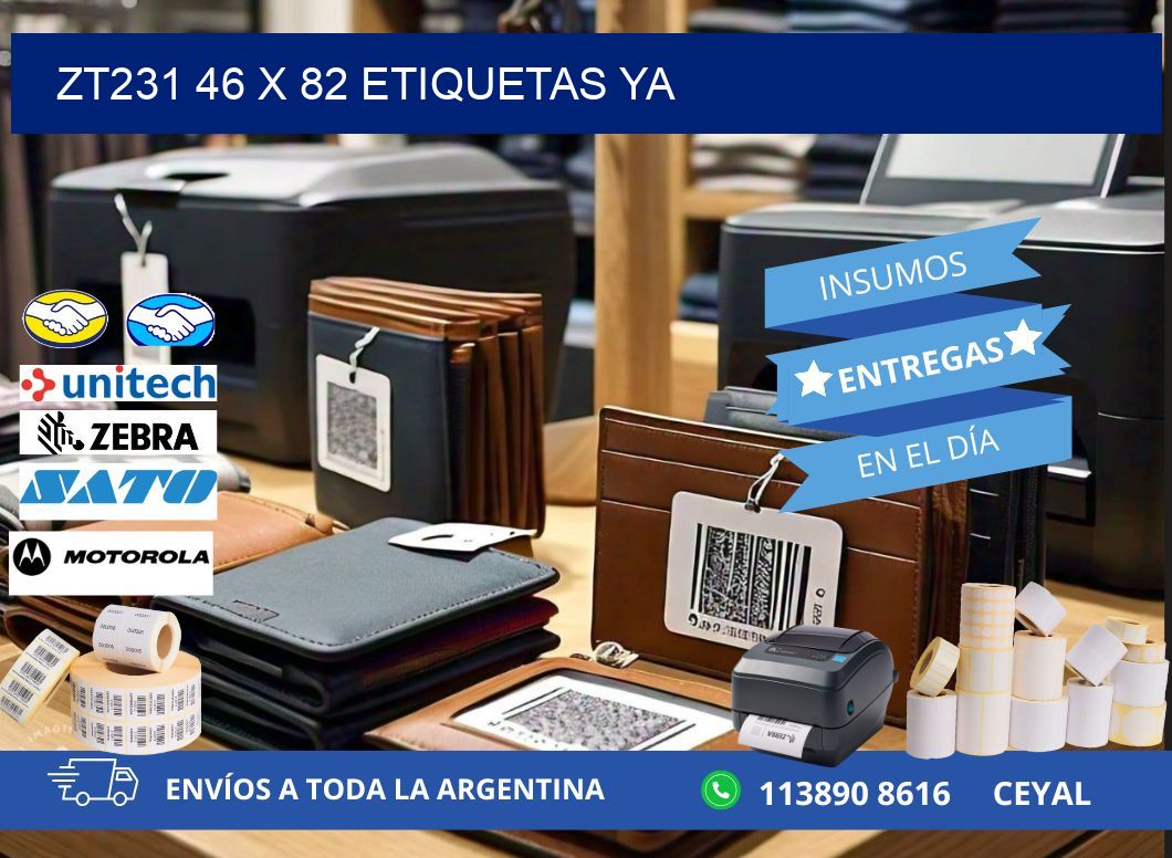 ZT231 46 x 82 ETIQUETAS YA
